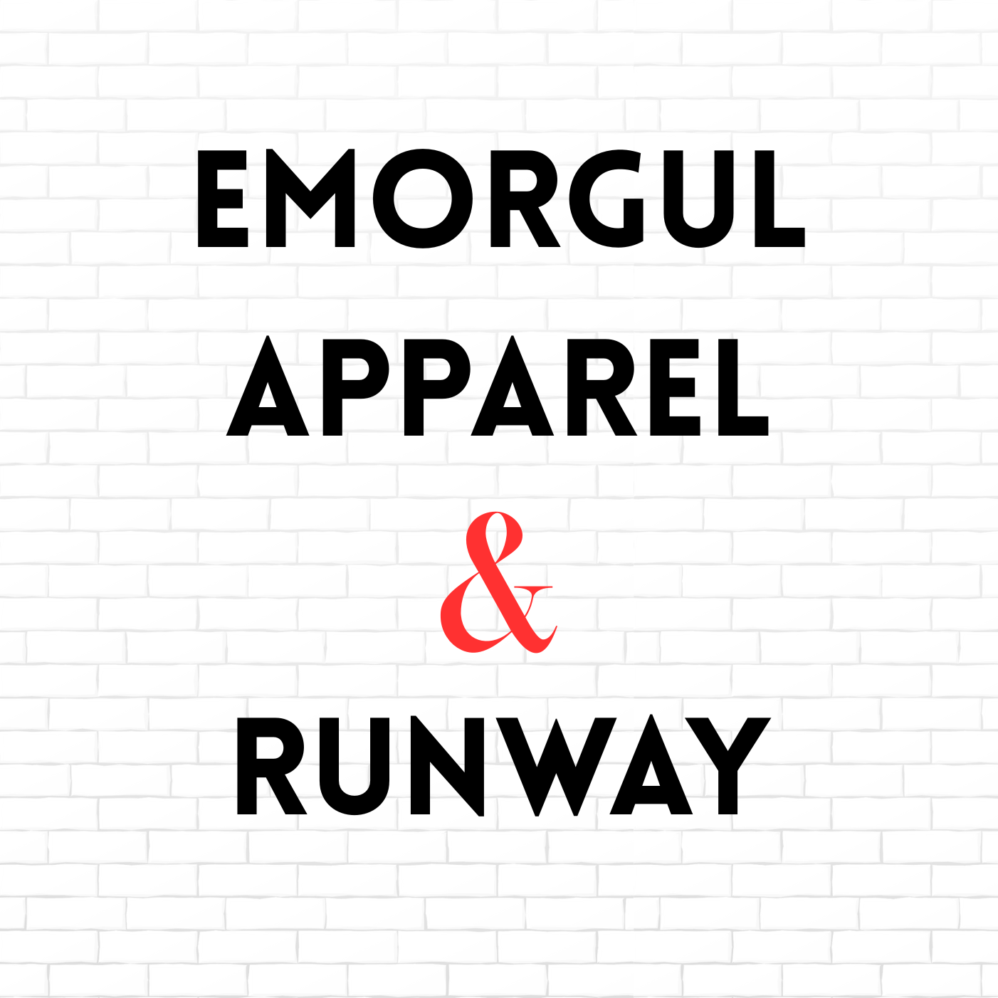 Emorgul Apparel & Runway